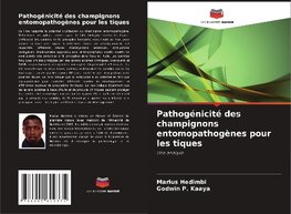 Pathogénicité des champignons entomopathogènes pour les tiques