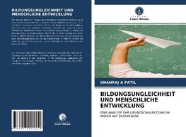 BILDUNGSUNGLEICHHEIT UND MENSCHLICHE ENTWICKLUNG