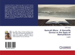 Hannah More : A Versatile Genius in the Span of Romanticism