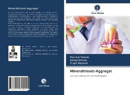 Mineraltrioxid-Aggregat