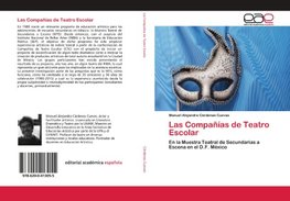 Las Compañías de Teatro Escolar