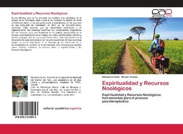 Espiritualidad y Recursos Noológicos