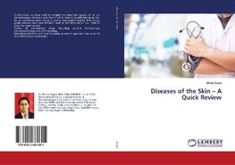 Diseases of the Skin - A Quick Review