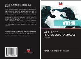 WUSHU ELITE PSYCHOBIOLOGICAL MODEL