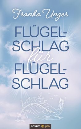 Flügelschlag für Flügelschlag