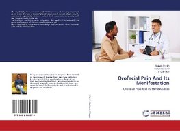 Orofacial Pain And Its Menifestation