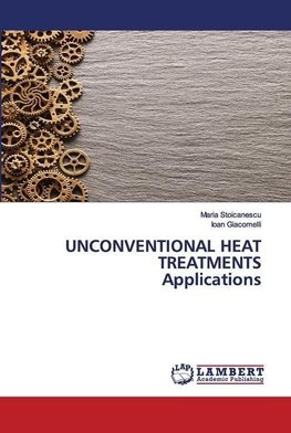 UNCONVENTIONAL HEAT TREATMENTS Applications