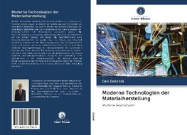 Moderne Technologien der Materialherstellung