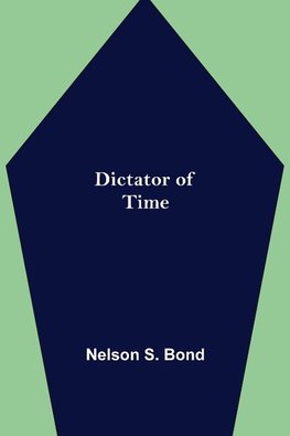 Dictator Of Time