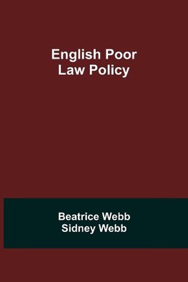 English Poor Law Policy