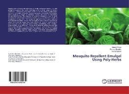 Mosquito Repellent Emulgel Using Poly-Herbs
