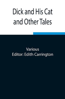 Dick And His Cat And Other Tales