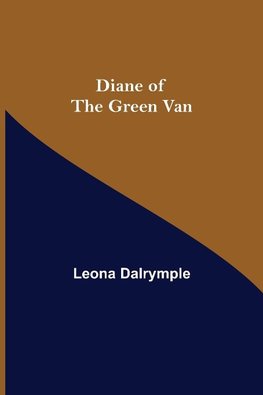 Diane Of The Green Van