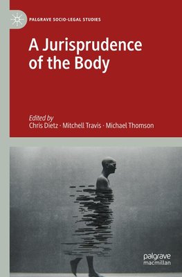 A Jurisprudence of the Body