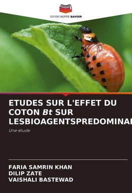 ETUDES SUR L'EFFET DU COTON Bt SUR LESBIOAGENTSPREDOMINANTS