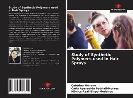 Study of Synthetic Polymers used in Hair Sprays