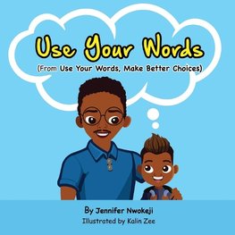 Use Your Words