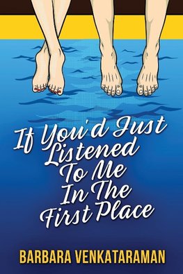 If You'd Just Listened To Me In The First Place...