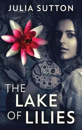 The Lake Of Lilies
