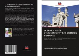 LA SÉMIOTIQUE ET L'ENSEIGNEMENT DES SCIENCES HUMAINES