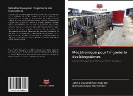 Mécatronique pour l'ingénierie des biosystèmes