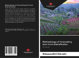 Methodology of forecasting land fund diversification