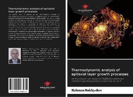Thermodynamic analysis of epitaxial layer growth processes