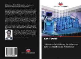 Utilisation d'alkylidènes de ruthénium dans les réactions de métathèse