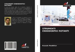 STRUMENTI ENDODONTICI ROTANTI