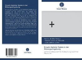 Einsatz digitaler Spiele in der Bildungsumgebung