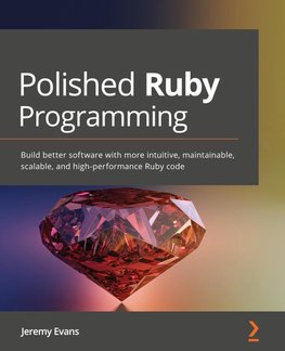 Polished Ruby Programming