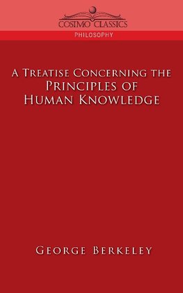 A Treatise Concerning the Principles of Human Knowledge