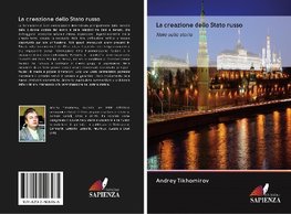 La creazione dello Stato russo