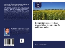 Comparación energética y ambiental de los sistemas de cultivo de colza