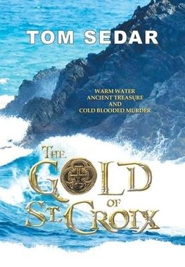 The Gold of St. Croix