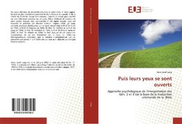 Puis leurs yeux se sont ouverts