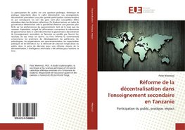 Réforme de la décentralisation dans l'enseignement secondaire en Tanzanie