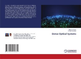 Dense Optical Systems