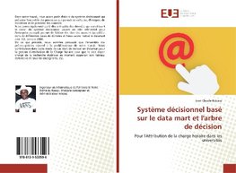 Système décisionnel basé sur le data mart et l'arbre de décision