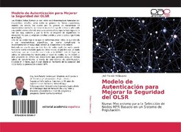 Modelo de Autenticación para Mejorar la Seguridad del OLSR