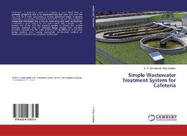 Simple Wastewater Treatment System for Cafeteria
