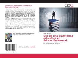 Uso de una plataforma educativa en Educación Normal
