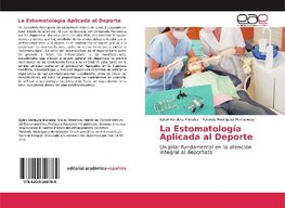 La Estomatología Aplicada al Deporte