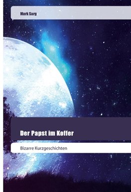 Der Papst im Koffer
