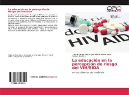 La educación en la percepción de riesgo del VIH/SIDA