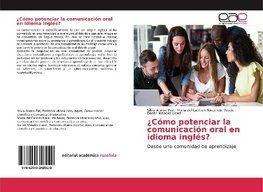 ¿Cómo potenciar la comunicación oral en idioma inglés?
