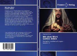 Mit dem Wort Gottes leben