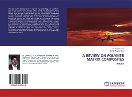 A REVIEW ON POLYMER MATRIX COMPOSITES