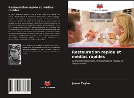 Restauration rapide et médias rapides