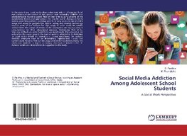 Social Media Addiction Among Adolescent School Students
